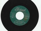 LULU REED & FREDDY KING It's Easy,Child/Say Hey Pretty Baby Federal 45rpm NEW