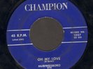 DOOWOP 45 Murfreesboro OH MY LOVE on CHAMPION
