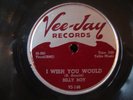 Billy Boy Arnold I Wish You Would I Was Fooled Vee-Jay blues 78rpm record