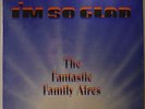 FANTASTIC FAMILY AIRES So Glad KILLER GOSPEL FUNK SOUL LP * Listen Monster LP
