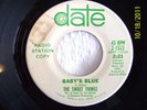 SWEET THINGS ON DATE # 1522 BABY'S BLUE  B/W  I'M IN A WORLD OF TROUBLE