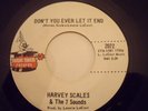 HARVEY SCALES DON'T YOU EVER LET IT END MAGIC TOUCH SOUL EX+++
