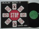 CARVER HIGH SCHOOL DEALIN WITH IT RARE SOUL LP