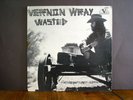 Vernon Wray WASTED Vermillion V1972W Private