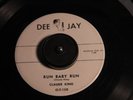 Rare Rockabilly CLAUDE KING Run Baby Run DEE JAY VG+ Listen
