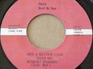 RARE MODERN SOUL, ROBERT MORRIS, HE'S A BETTER LIAR THAN ME, ON SAND SURF & SEA