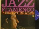 Pedro Iturralde LP Jazz Flamenco-Hispa Vox Spain