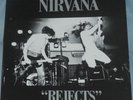 Nirvana Rejects Demo Recordings Rare Vinyl LP European Pressing