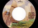 COKE ESCOVEDO Make It Sweet RARE MODERN SOUL 45-NM