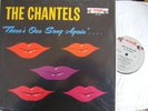 THE CHANTELS  USA LP--THERE'S OUR SONG AGAIN LP312