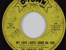 Northern Soul 45 FABULOUS PEPS My Love Looks Good On You D-TOWN HEAR