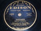EDISON NEEDLE TYPE PICCADILLY PLAYERS SUSIANNA 14023  C. 1929 WALKING W SUSIE