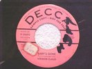 ROCKABILLY   VERNON CLAUD   BABY'S GONE / FOOLISH PRIDE   DECCA
