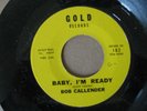 Bob Callender 45 Gold Lbl. # 102 Obscure Pop Teen
