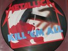 Metallica Kill 'em all Picture Disc Vinyl LP PD