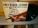 The Chet Baker Quartet In Europe LP on Pacific Jazz