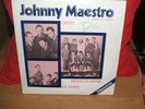 JOHNNY MAESTRO  DOUBLE ALBUM AND ITS SIGNED PLAYS VG++
