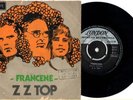 ZZ TOP - Francene -Turkish Edition  Unique PS 7