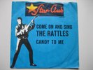 ? THE RATTLES - COME ON AND SING / CANDY TO ME...STAR-CLUB VG+
