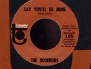 The Rosebuds Say You'll Be Mine Tower Northern Soul 7