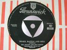 BILL HALEY and his COMETS SHAKE, RATTLE AND ROLL on BRUNSWICK 05338