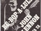 BEATLES JOHN LENNON Be Bop A Lula RARE M- Denmark PS 45 in amazing condition