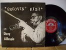 Dizzy Gillespie   Groovin  High  Savoy 12020  Original  1955  VG++