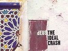 dEUS– The Ideal Crash LP PROMO DIFFERENT COVER