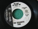 Casanova Two - We Got To Keep on - I Was A Fool - Early Bird (Rare Import) Promo