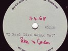 EMIDISC ACETATE PETER & GORDON *I FEEL LIKE GOING OUT* 1968 THEIR RAREST