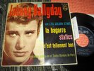 JOHNNY HALLYDAY & LES GOLDEN STARS La bagarre ..+2 7