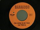 Northern soul THE TRAITS Too Good To Be True GARRISON M- hear soundclip