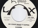 FLOWERS We Could Make It Happen MODERN SOUL 45 HEAR crossover NORTHERN For Real