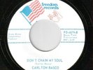 Carlton Basco - Don't Chain My Soul - RARE - Original