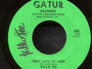Willie Tee - First taste Of Hurt / Funky, Funky Twist - Autographed - N. Soul