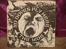 THE MOB NO DOVES FLY HERE 45 7