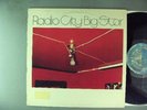 Big Star  Radio City     With Alex Chilton   Original