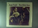 Acqua Fragile  Mass Media Stars   SEALED   Prog