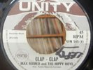 Reggae 45 Roots Rockers MAX ROMEO & THE HIPPY BOYS Clap - Clap UNITY Records