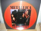 METALLICA Four horsemen PICTURE DISC 1994 ON STAGE RECORDS