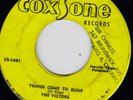 VICTORS - THINGS COME TO BUMP b/w The Lyrics on original COXSONE early   ??