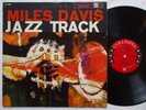 MILES DAVIS Jazz Track COLUMBIA CL 1268 DG MONO 6-EYE JAZZ LP