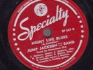 JUMP JACKSON /THE BLUES MAN Night Life Blues nm SPECIALTY  78  