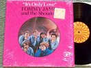 TOMMY JAMES - It's Only Love - 2nd, Rarest LP, SHRINK