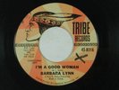 BARBARA LYNN northern 45 I'M A GOOD WOMAN/RUNNING BACK TRIBE VG TO VG+