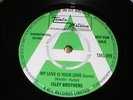 ISLEY BROTHERS-MY LOVE IS YOUR LOVE(FOREVER).MASSIVE NORTHERN SOUL/MOTOWN