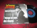 SP 45T LABEL BLEU QUE JE T AIME 370.599 PTTE AVEC LANGUETTE  JOHNNY HALLYDAY
