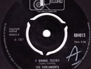 PARLIAMENTS - (I WANNA) TESTIFY, UK TRACK 604013  '67