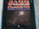 PEDRO ITURRALDE - Jazz flamenco II - Spanish Hispavox HH 11-151 -68 M-
