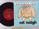 YOLA TENGO: mr. tough + i'm your puppet, Matador, UK, 06, (m/m) VINYL 7